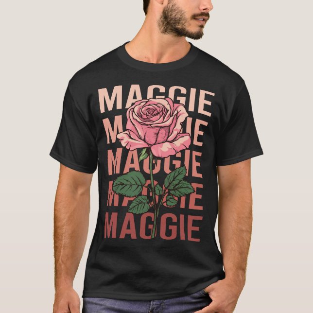 Snygg Ro - Maggie Namn T Shirt (Framsida)