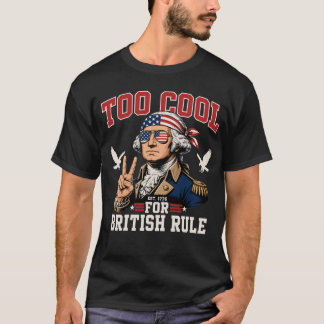 Snygg rolig George Washington 4:e juli patriotisk T Shirt
