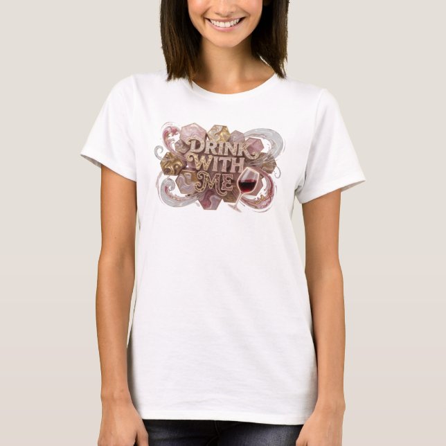Snygg rosa DRINK WITH ME Grafisk T-shirt (Framsida)