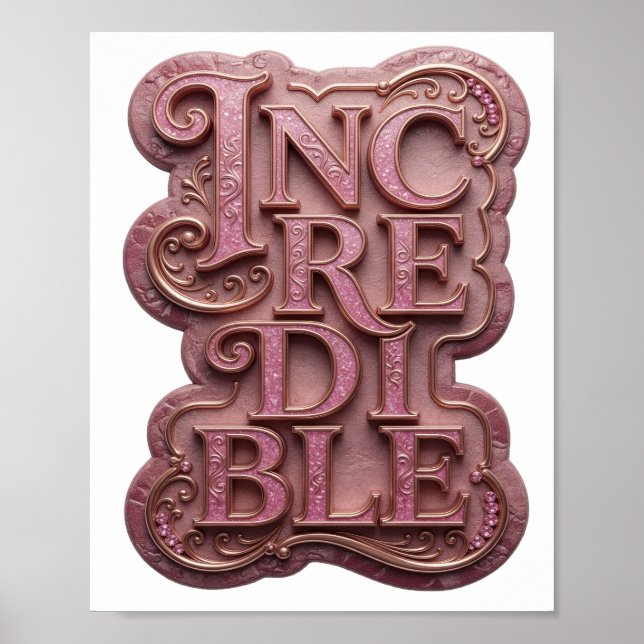 Snygg Rosa OTROLIG Textdesign Poster (Framsidan)