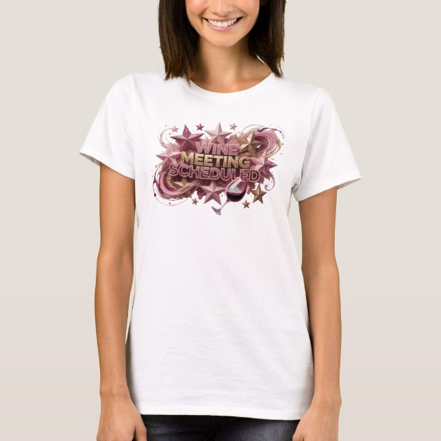 Snygg Rosa VINMÖTE PLANERAT Statement T-shirt (Framsida)