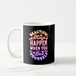 Snygg Sak inträffar när du Kärlek själv Kaffemugg