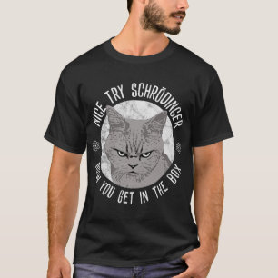 Snygg Schrodinger, Schrodinger_s Cat, Quantum P T Shirt