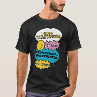 Snygg servitris på dagtid professionell överanalys t shirt