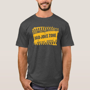 Snygg textdesign, Behålla ut Pappa-skämt Zon T Shirt
