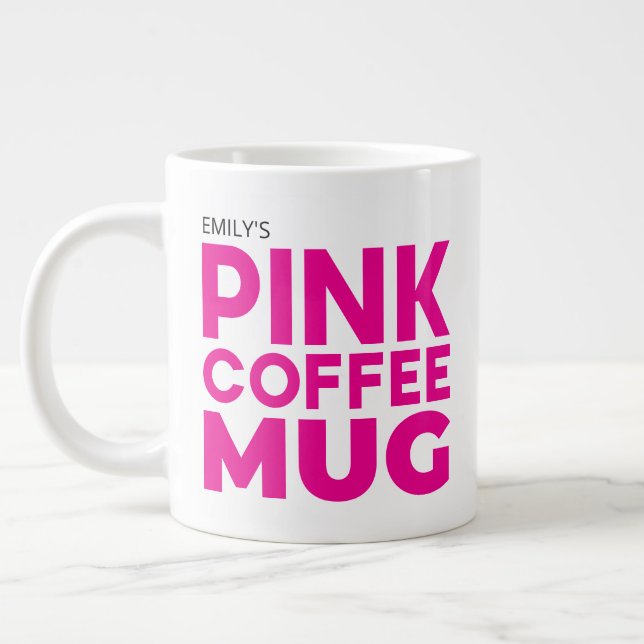 Snygg unik personlig rosa jumbo mugg (Vänster)