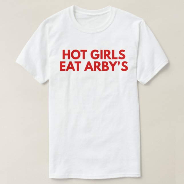 Snygga tjejer äter Arby's T Shirt (Design framsida)