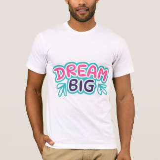Snyggt Dream Big T Shirt