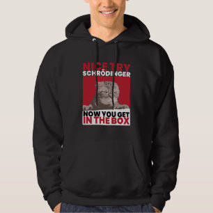 Snyggt försök med Schroedinger Schoedingers Cat Hoodie