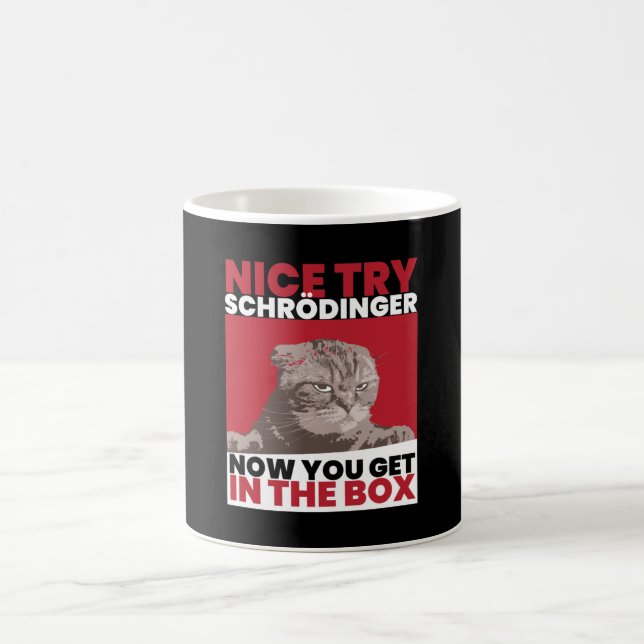 Snyggt försök med Schroedinger Schoedingers Cat Kaffemugg (Center)