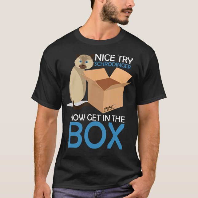 Snyggt försök Schrodinger Cat Quantum Physics Nerd T Shirt (Framsida)