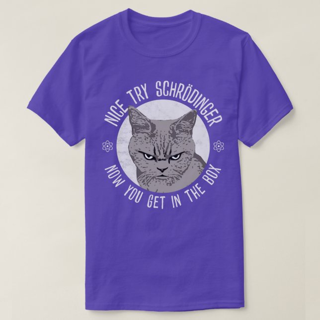 Snyggt försök Schrodinger T Shirt (Design framsida)