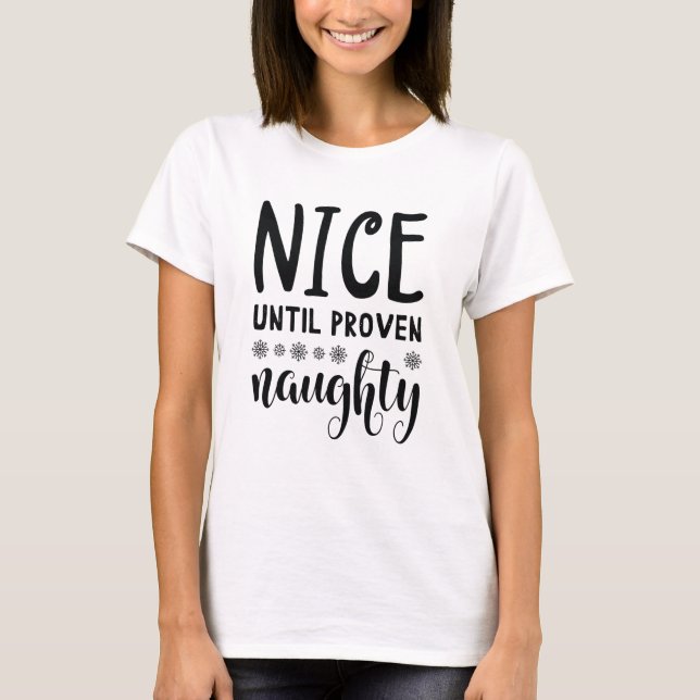 Snyggt fram till Beven Naughty T Shirt (Framsida)