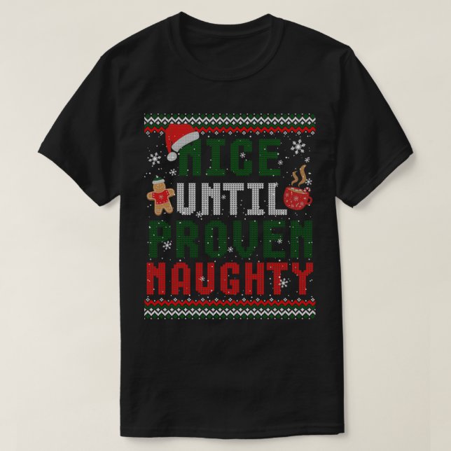 Snyggt fram till bevisad Naughty Funny jul Ugly Sw T Shirt (Design framsida)
