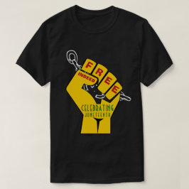 Snyggt fri JUNETEENTH T Shirt