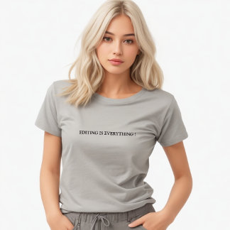 Snyggt Grått Editing är allt långsamt T Shirt