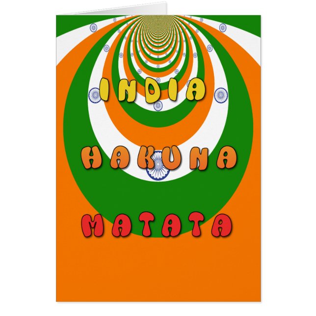 Snyggt Indien National Flagga Färg Hakuna Matata Hälsningskort (Framsidan)