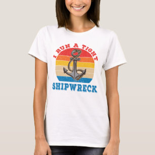 Snyggt Jag Kör Ett Tätt Skeppsbrott Idiom T Shirt