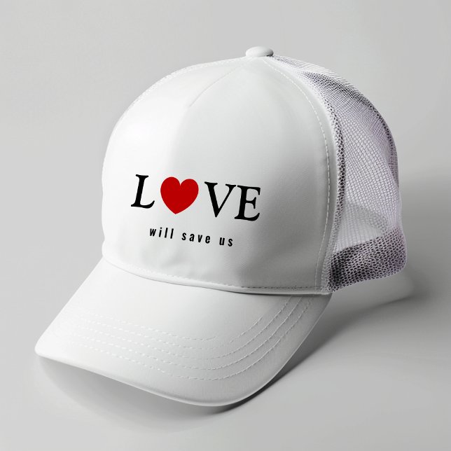 Snyggt Kärlek kommer att Spara oss Keps (Stylish Love Will Save Us Trucker Hat)