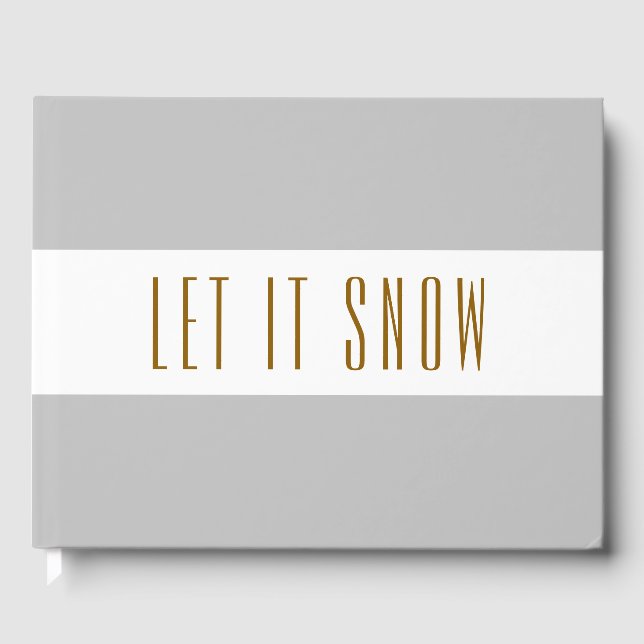 Snyggt Light Grått White Rand LÅT DET SNÖA Text Gästböcker (Framsida)