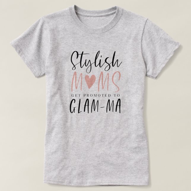 Snyggt Mammor befordras till typisk glam-morsa T Shirt (Design framsida)