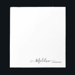 Snyggt Modern Girly Script Black Anteckningsblock<br><div class="desc">Anteckningsblocket snyggt Modern Girly Script Black</div>