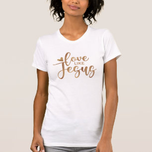 Snyggt Modern Typografi Kärlek som Jesus Guld T Shirt