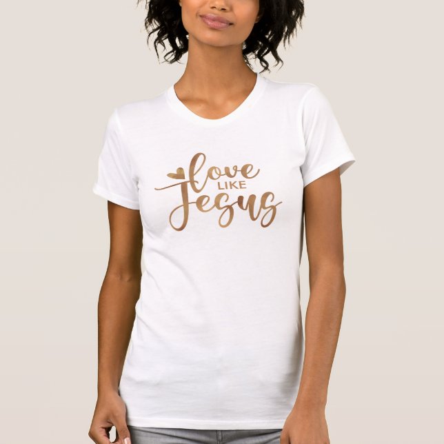 Snyggt Modern Typografi Kärlek som Jesus Guld T Shirt (Framsida)