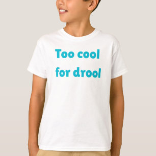 Snyggt och roligt Baby Tee - för Coola för drool