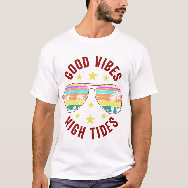 Snyggt solglasögon med goda Vibes höga skikt T Shirt (Framsida)