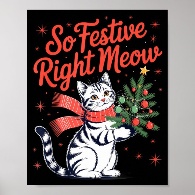 So Festive Right Meow Cat Lovers Celebrating Chris Poster (Framsidan)