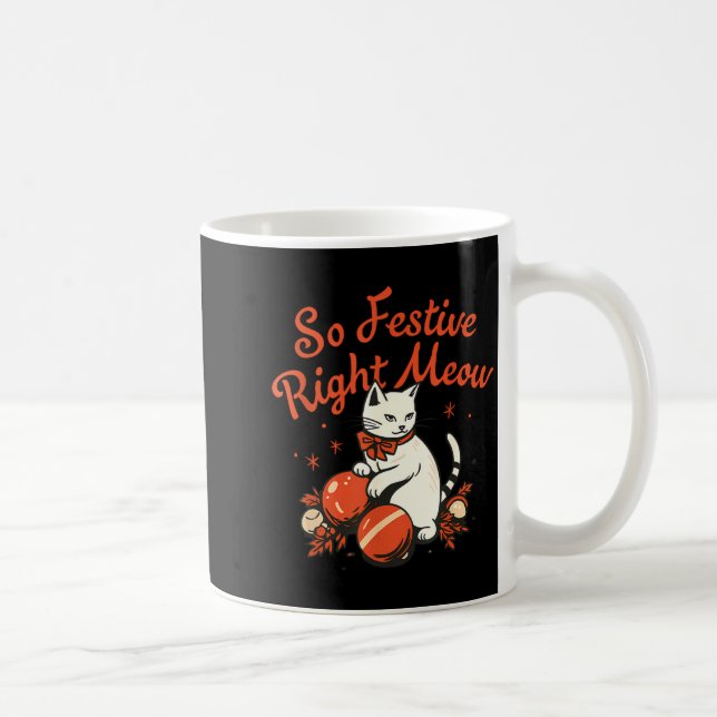 So Festive Right Meow Funny Christmas Santa Holida Kaffemugg (Höger)