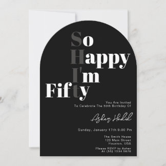 So Happy I'm FIFTY 50th Birthday Party  Inbjudningar