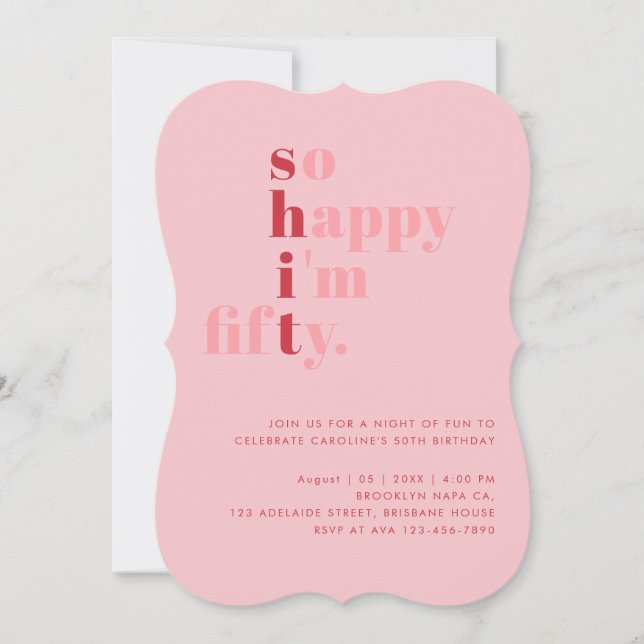 So Happy I'm Fifty | Pink Red Modern Birthday Inbjudningar (Framsida)