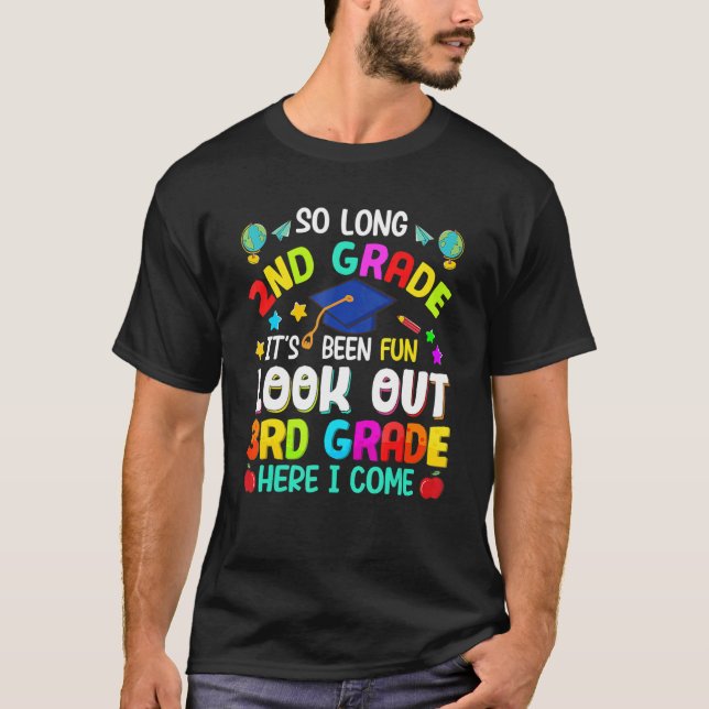 So Long 2nd Grade 3rd Grade Here I Come Graduation T Shirt (Framsida)