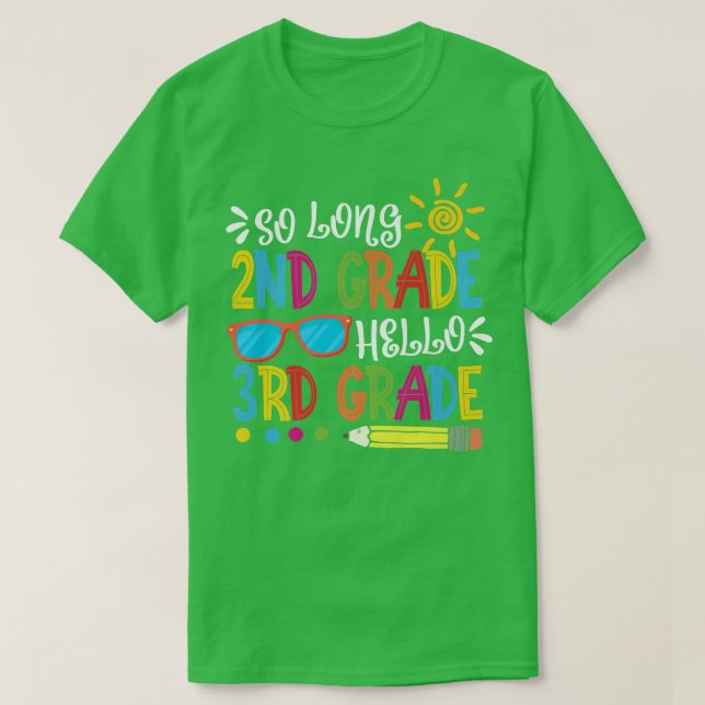 So Long 2nd Grade Hello 3rd Grade Teacher Student  T Shirt (Design framsida)