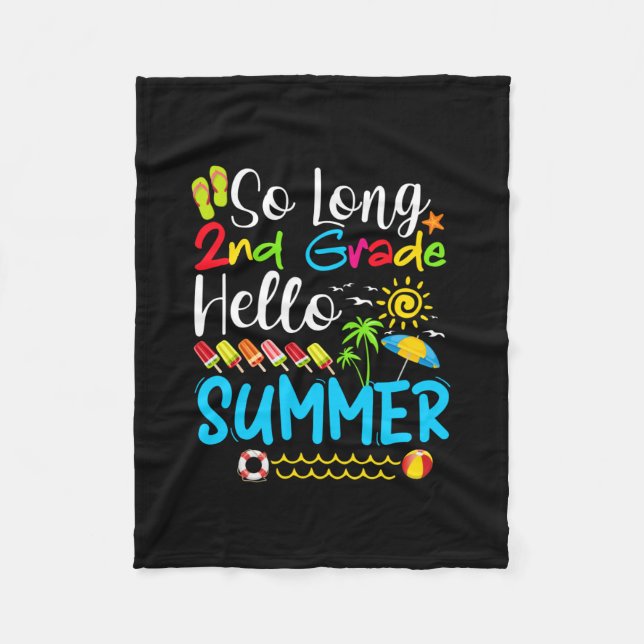 So Long 2nd Grade Hello Summer Last Day Of School. Fleecefilt (Framsidan)