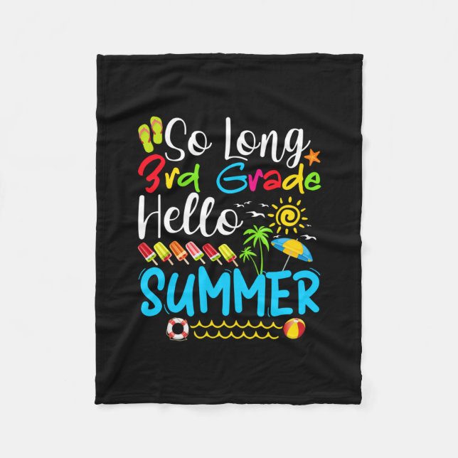 So Long 3rd Grade Hello Summer Last Day Of School. Fleecefilt (Framsidan)
