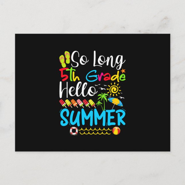 So Long 5th Grade Hello Summer Last Day Of School. Meddelande Vykort (Framsida)