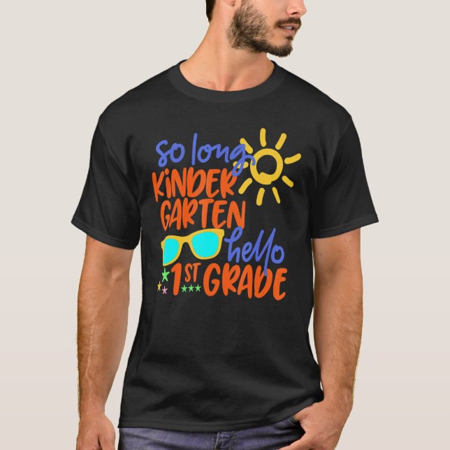 SO LONG Kindergarten HEJ 1st KLASS Lärare Stude T Shirt (Framsida)