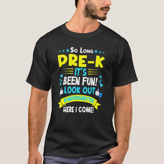 So Long Pre K Kindergarten Graduation Last Day Of  T Shirt (Framsida)