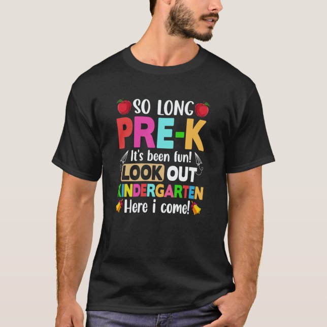 So Long Pre k Look Out Kindergarten Here I Come Gr T Shirt (Framsida)