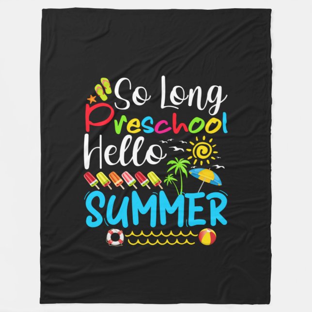 So Long Preschool Hello Summer Last Day Of School. Fleecefilt (Framsidan)