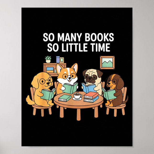 So Many Books Little Time Dog Reading Group  Poster (Framsidan)