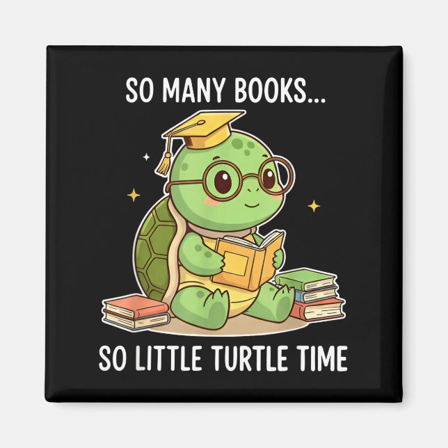 So Many Books Little Time Turtle Scholar  Magnet (Framsidan)