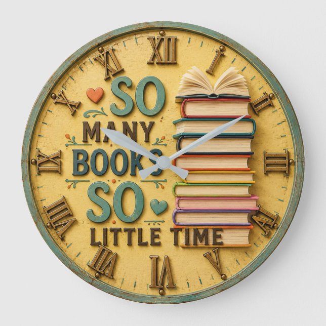 So Many Books So Little Time Reading Lover Gift  Stor Klocka (Framsida)