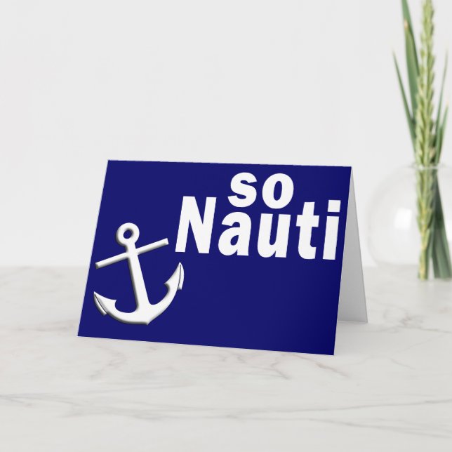 So Nauti - Funny Boating Kort (Framsida)