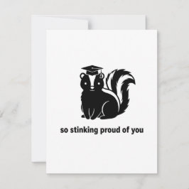 So Stinking Proud Funny Skunk Graduation Card Julkort