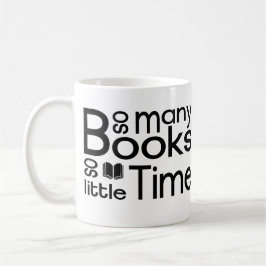 So viele Bücher so wenig Zeit –Bücherwurm Zitat Kaffemugg
