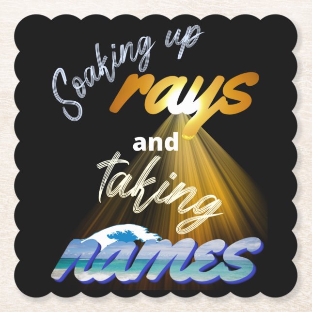 Soaking Up Rays and Taking Names Summertime Underlägg Papper (Framsida)